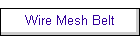 Wire Mesh Belt