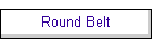Round Belt